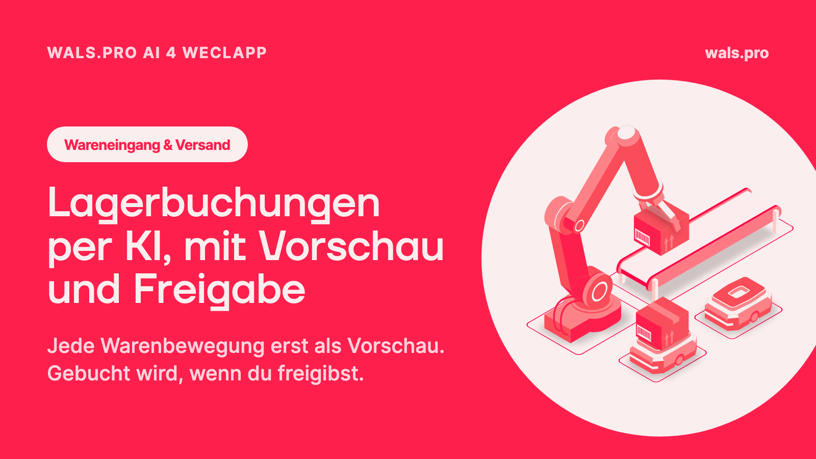 Wareneingang und Versand per KI buchen: mit Vorschau und Freigabe