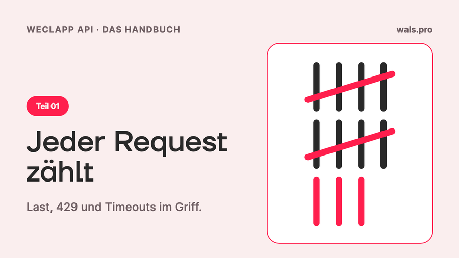 Jeder Request zählt: Lastmanagement, 429 und Timeouts in der weclapp API