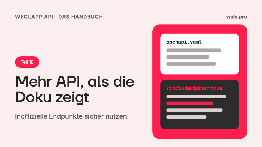 More API than the docs show: using unofficial weclapp endpoints safely