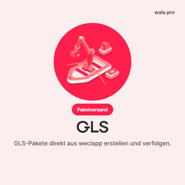GLS mit Fulfillment 4 weclapp